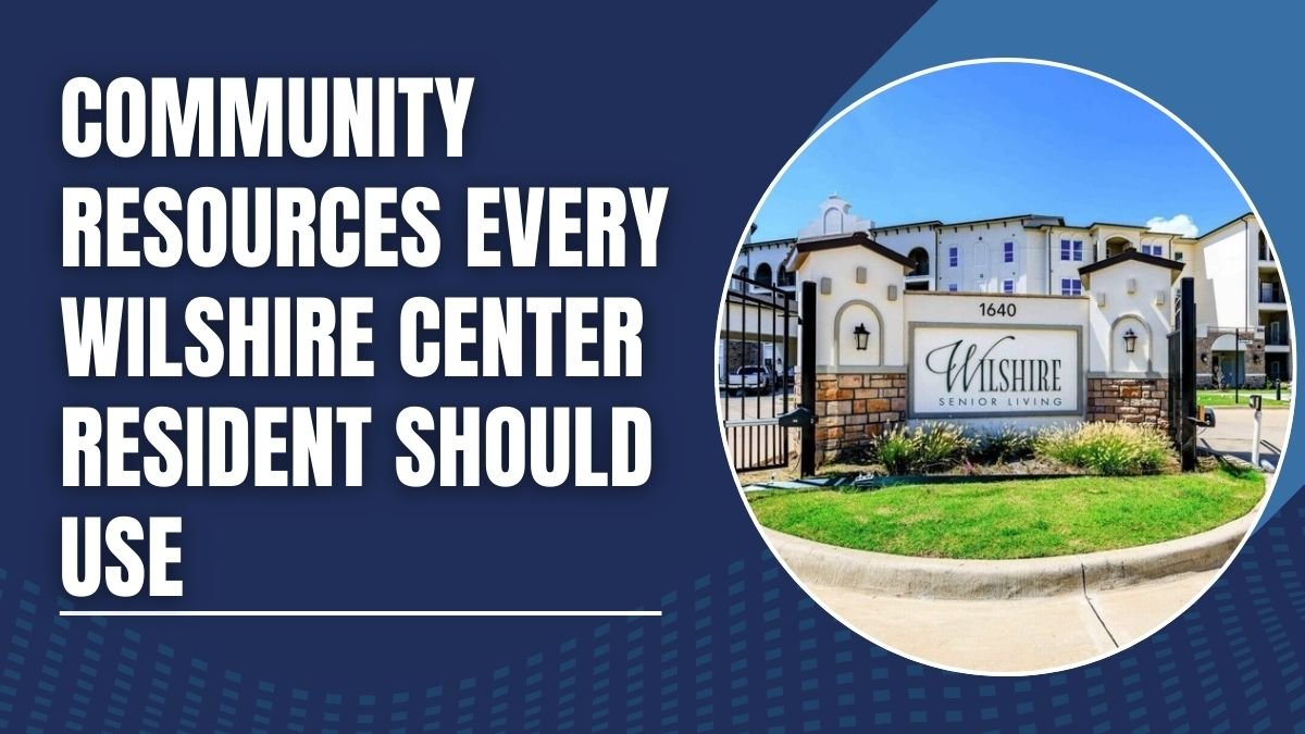 Community Resources Every Wilshire Center Resident Should Use
