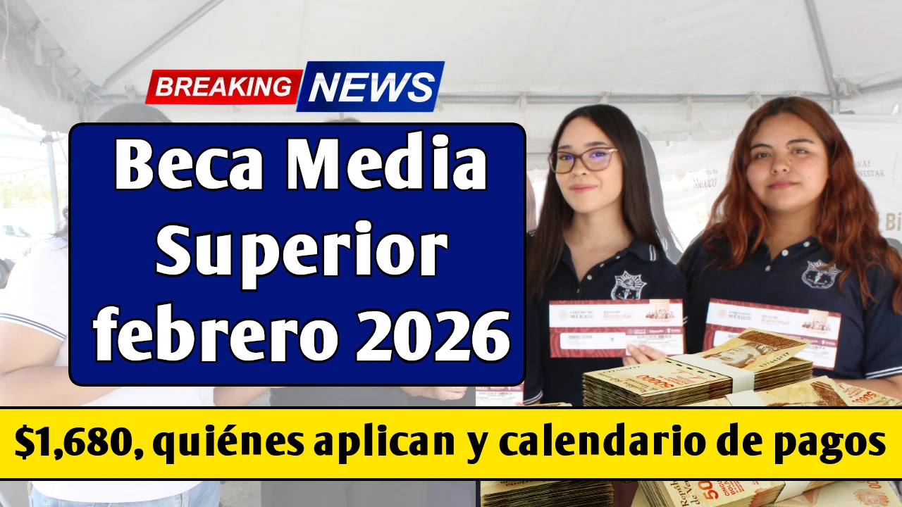 Beca Media Superior febrero