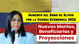 Aumento del Bono de Alivio por la Guerra Económica