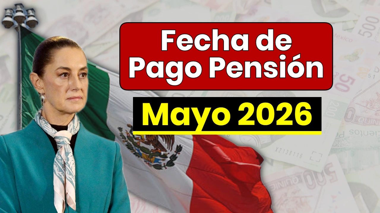 Fecha de Pago Pensión Mayo