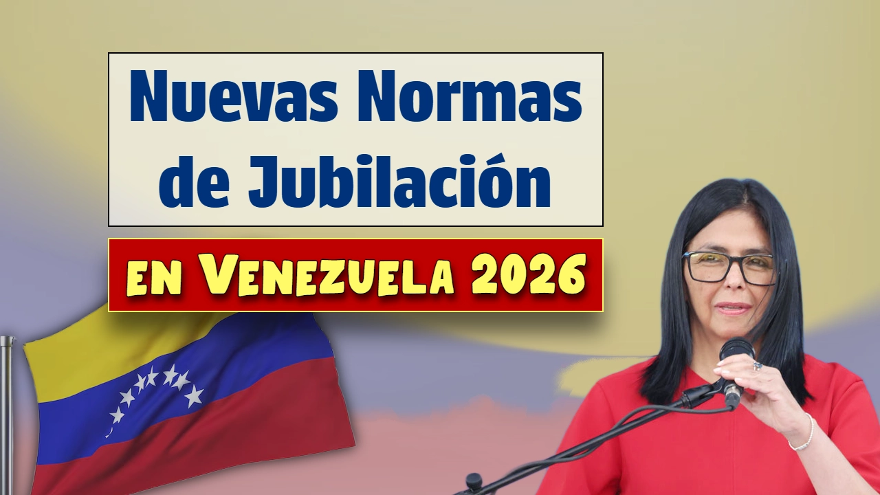 Nuevas Normas de Jubilación