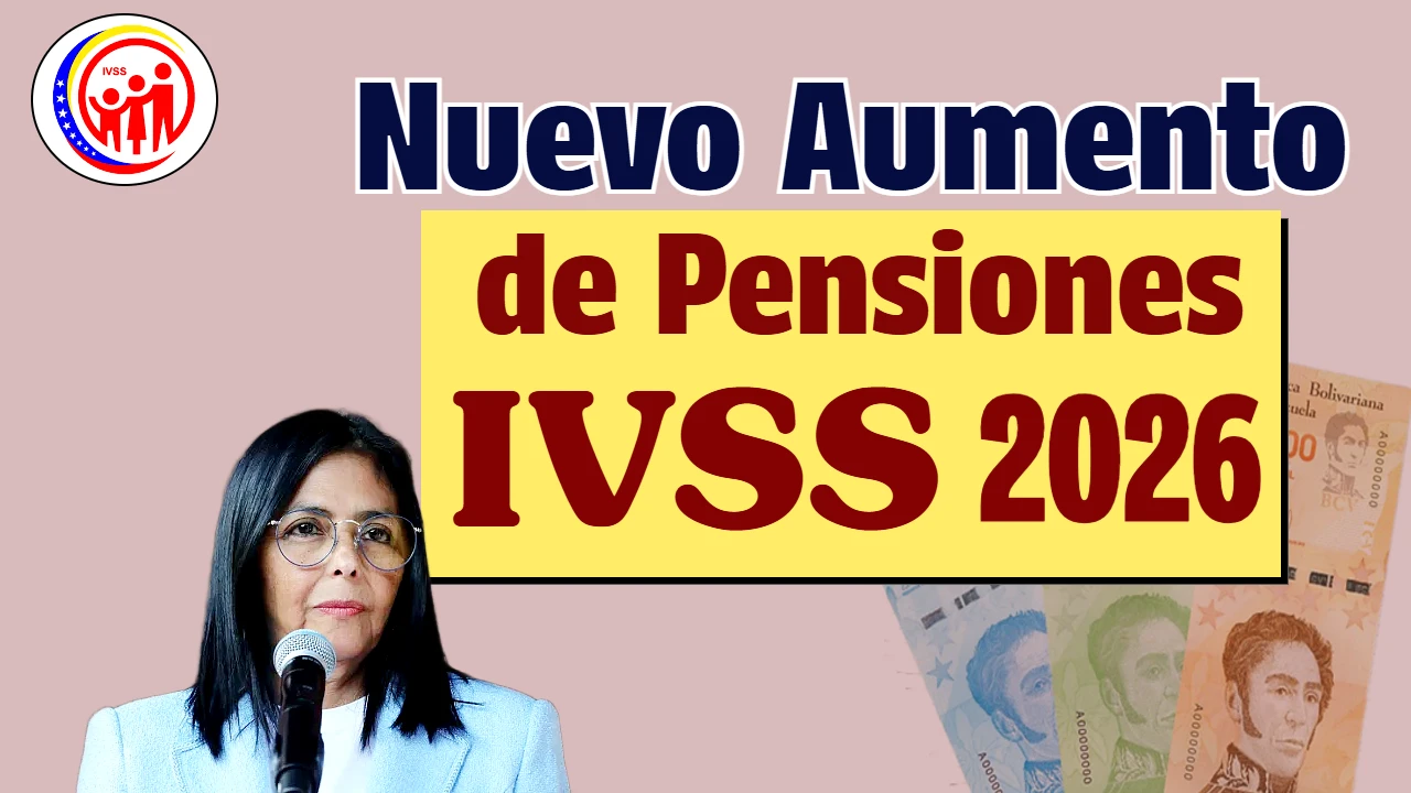 Nuevo Aumento de Pensiones IVSS