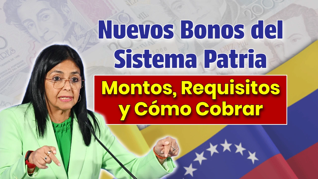 Nuevos Bonos del Sistema Patria